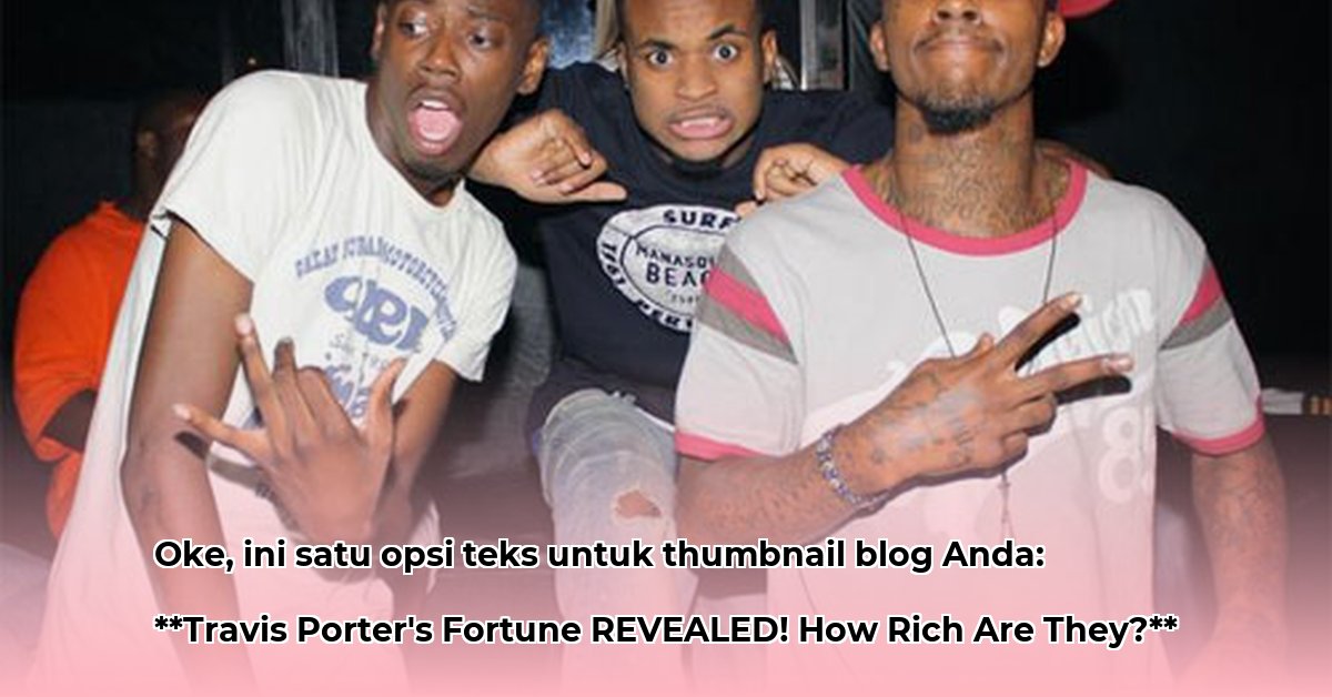 travis-porter-net-worth